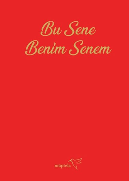 bu-sene-benim-senem-ajandasi